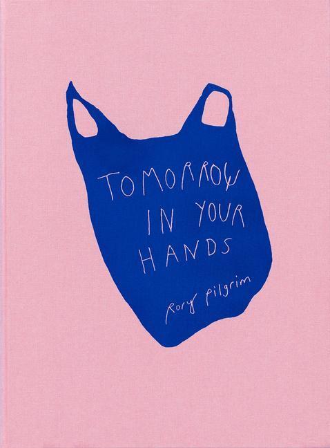Cover: 9788867495245 | Rory Pilgrim: Tomorrow in Your Hands | Jule Hillgartner (u. a.) | Buch