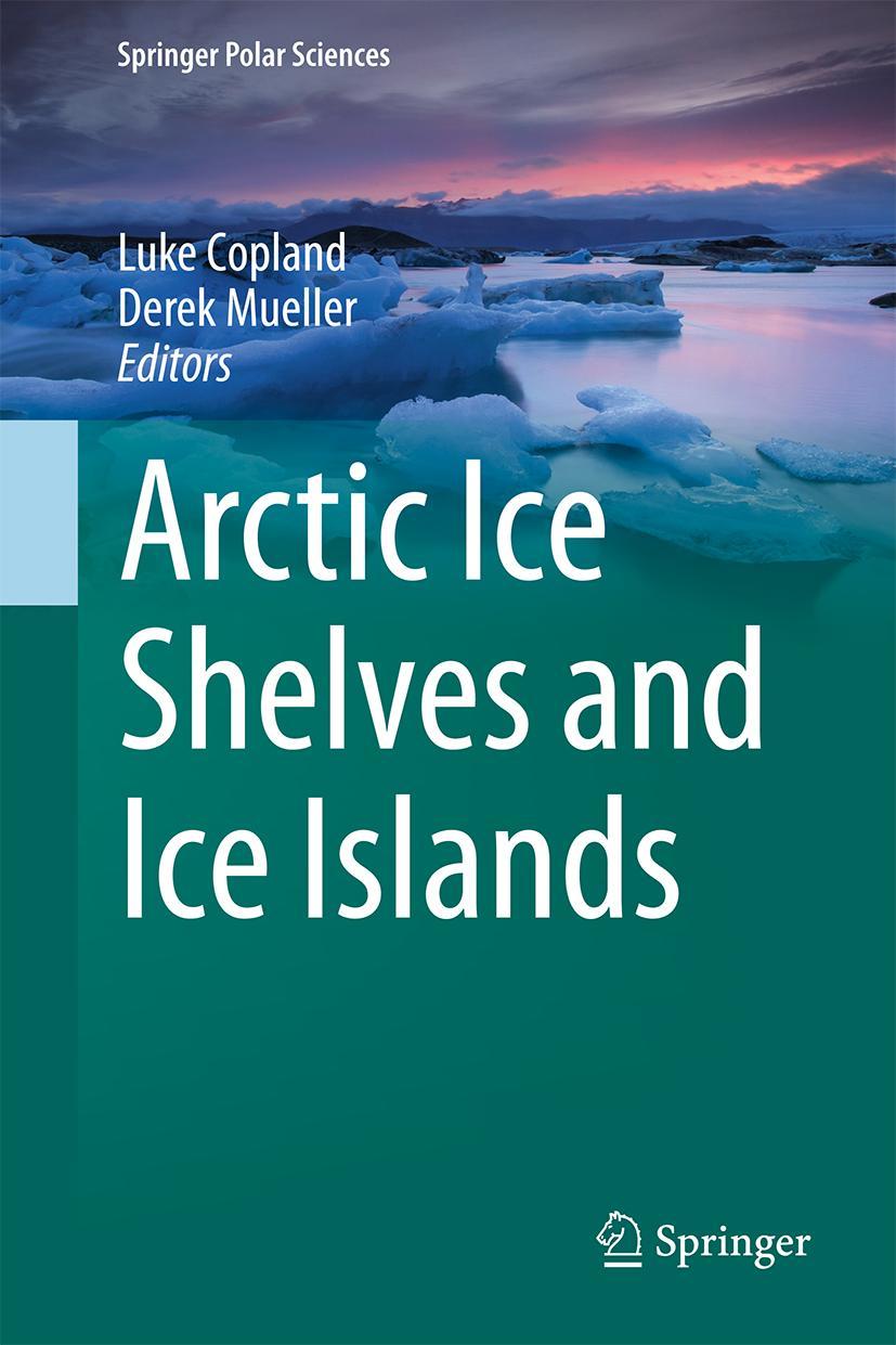 Cover: 9789402410990 | Arctic Ice Shelves and Ice Islands | Derek Mueller (u. a.) | Buch