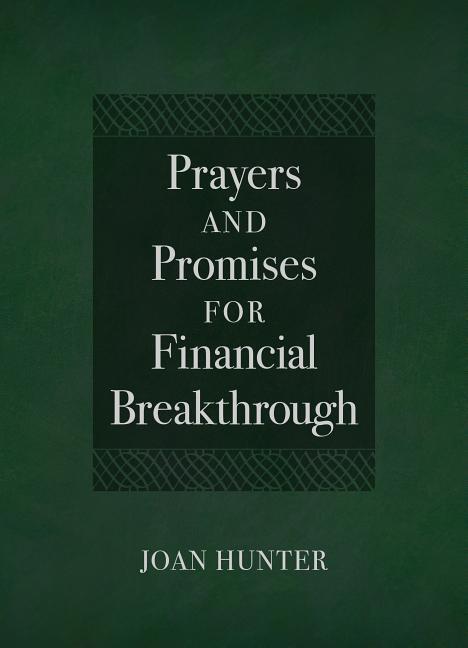 Cover: 9781424556199 | Prayers and Promises for Financial Breakthrough | Joan Hunter | Buch