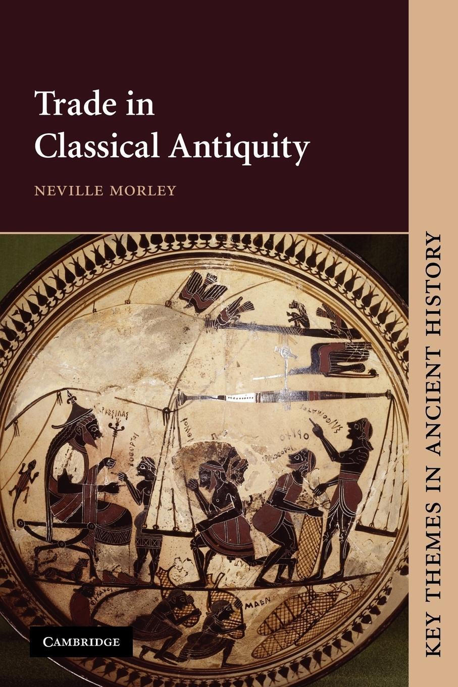 Cover: 9780521634168 | Trade in Classical Antiquity | Neville Morley | Taschenbuch | Englisch