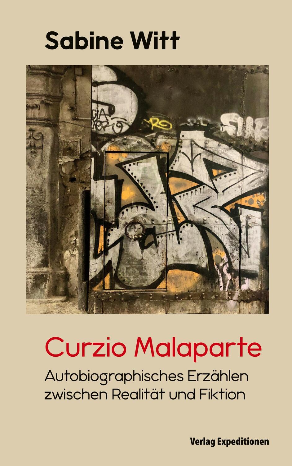 Cover: 9783947911707 | Curzio Malaparte | Sabine Witt | Taschenbuch | Verlag Expeditionen