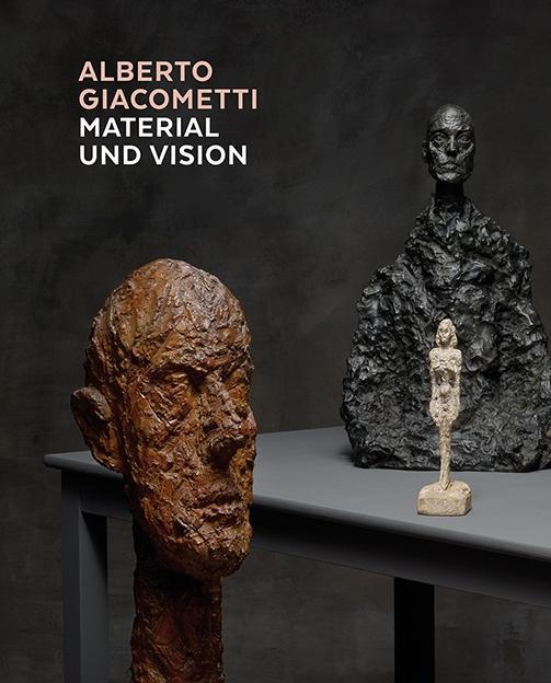 Cover: 9783858815255 | Alberto Giacometti - Material und Vision | Kunsthaus Zürich | Buch