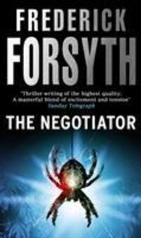 Cover: 9780552134750 | The Negotiator | From the bestselling author of The Day of the Jackal