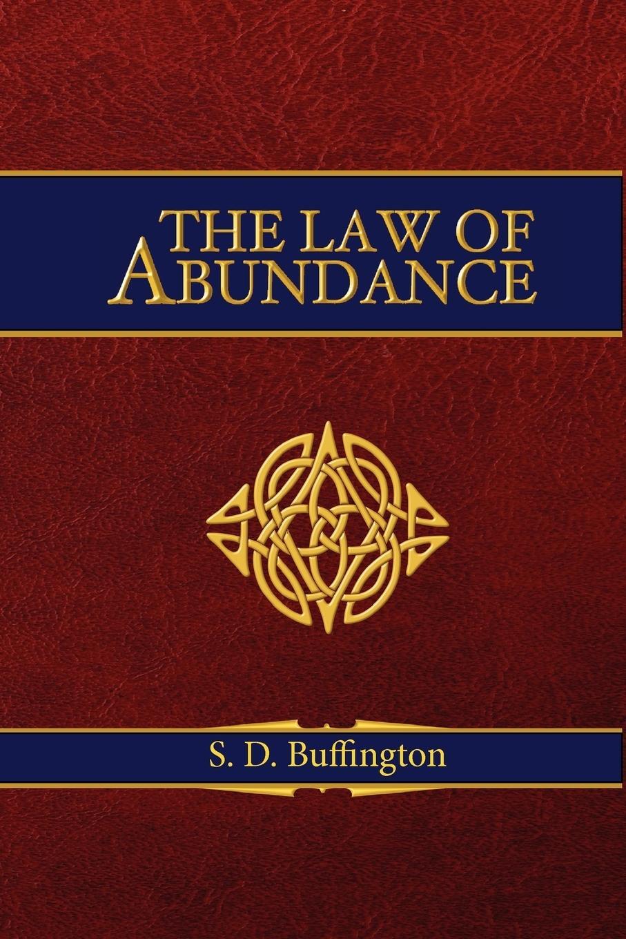 Cover: 9780970892607 | The Law of Abundance | S. D. Buffington | Taschenbuch | Paperback