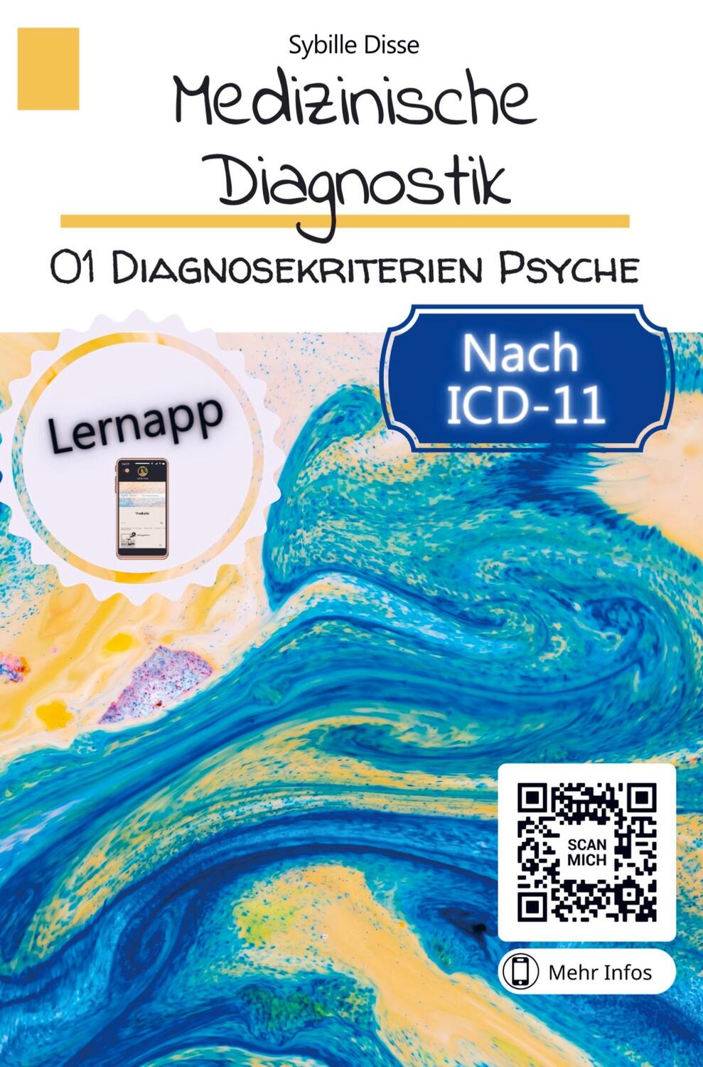 Cover: 9789403672519 | Medizinische Diagnostik Band 1: Diagnosekriterien Psyche | Disse