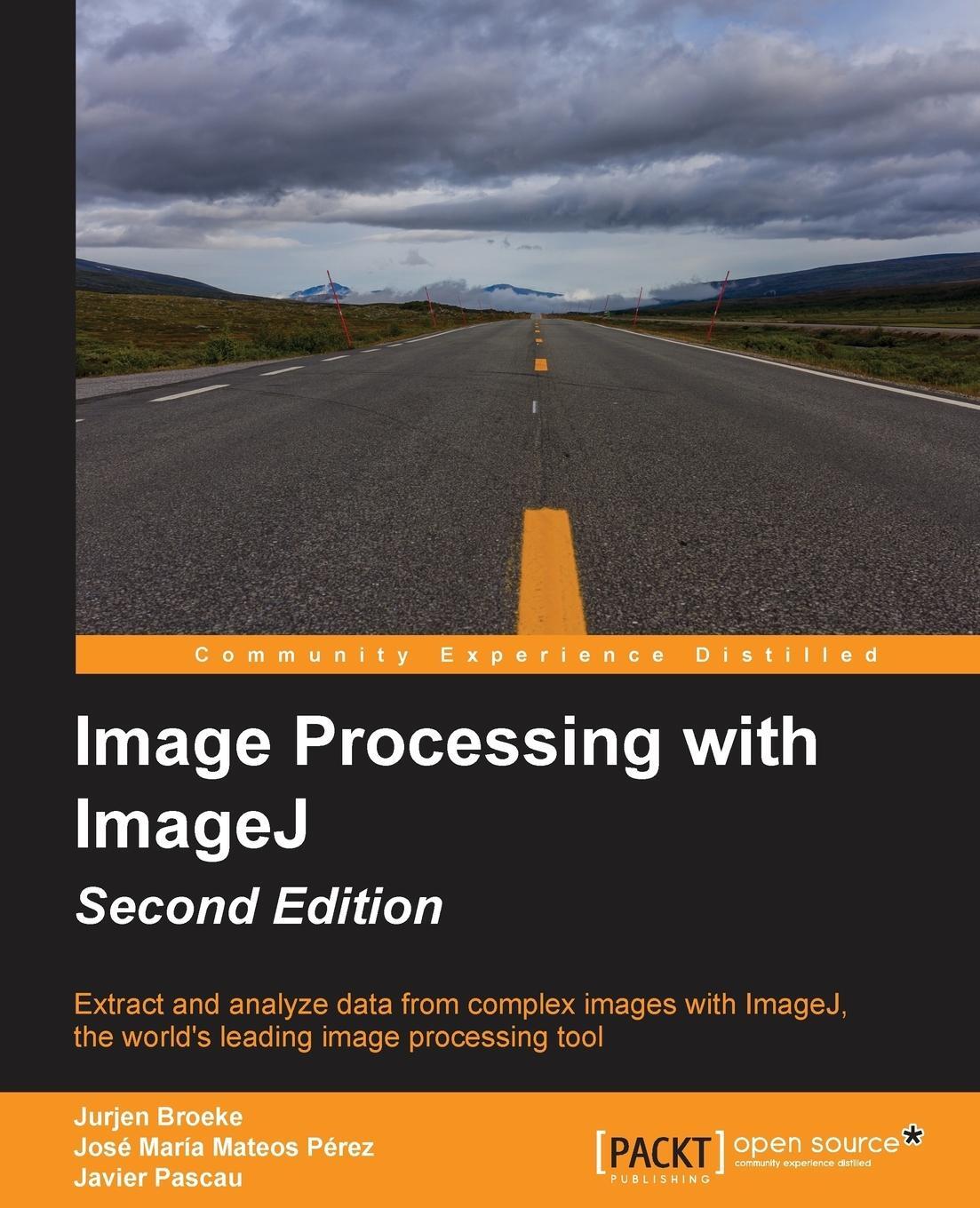 Cover: 9781785889837 | Image Processing with ImageJ - Second Edition | Jurjen Broeke | Buch