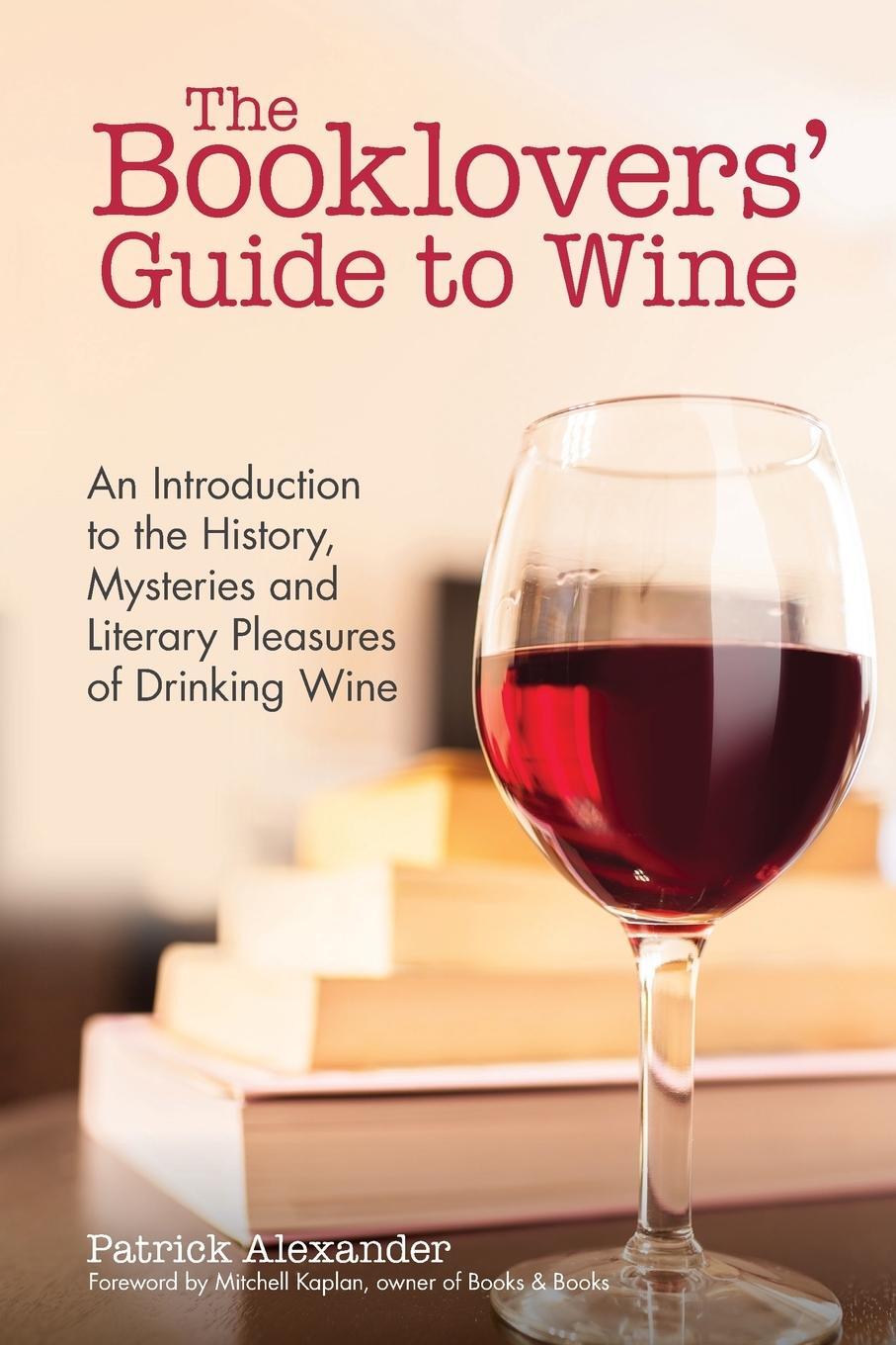 Cover: 9781633536067 | The Booklovers' Guide To Wine | Patrick Alexander | Taschenbuch | 2017