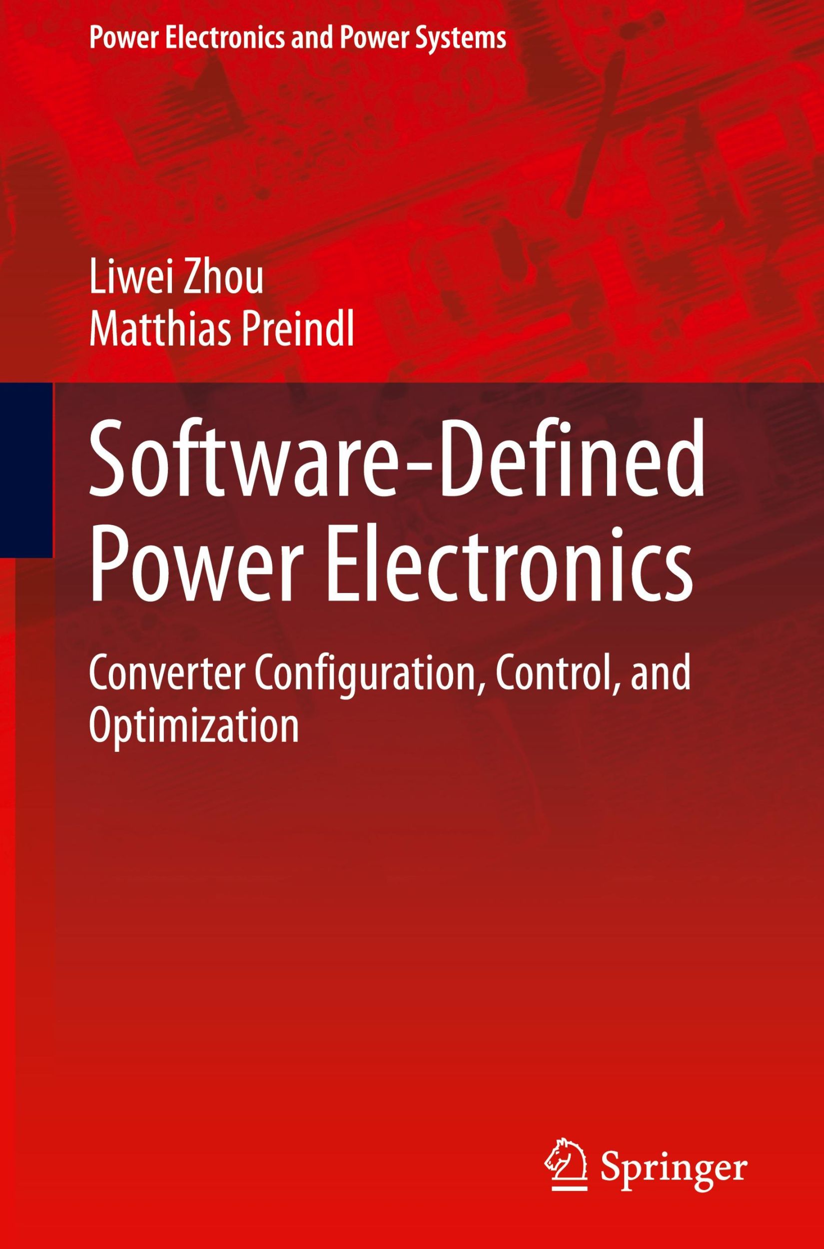 Cover: 9783031594007 | Software-Defined Power Electronics | Matthias Preindl (u. a.) | Buch