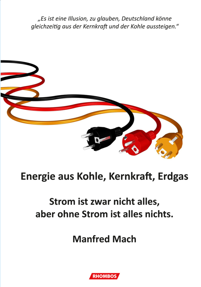 Cover: 9783949314018 | Energie aus Kohle, Kernkraft, Erdgas | Manfred Mach | Taschenbuch