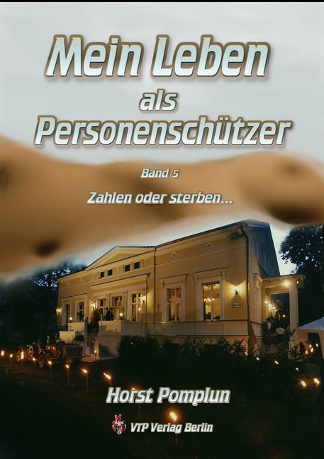Cover: 9783981739657 | Mein Leben als Personenschützer - Zahlen oder sterben... | Pomplun