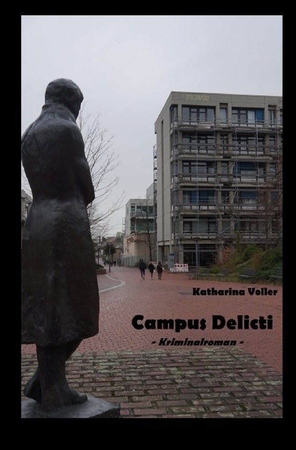 Cover: 9783746729237 | Campus Delicti | - Kriminalroman - | Katharina Voller | Taschenbuch