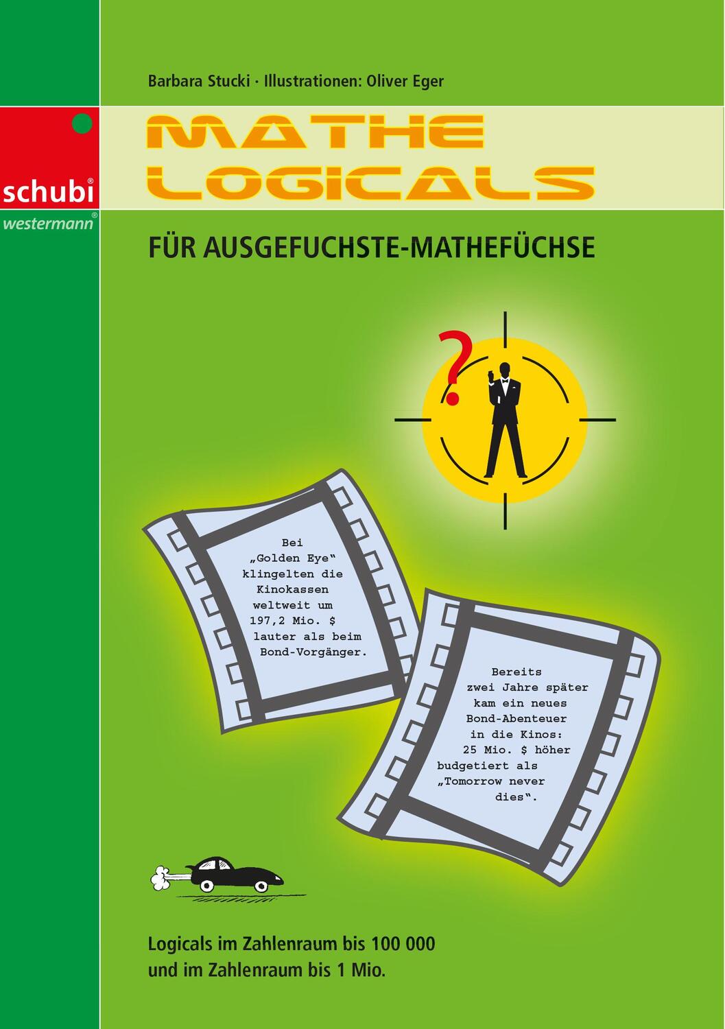 Cover: 9783898918671 | Mathe-Logicals für ausgefuchste Mathefüchse | Barbara Stucki | Buch