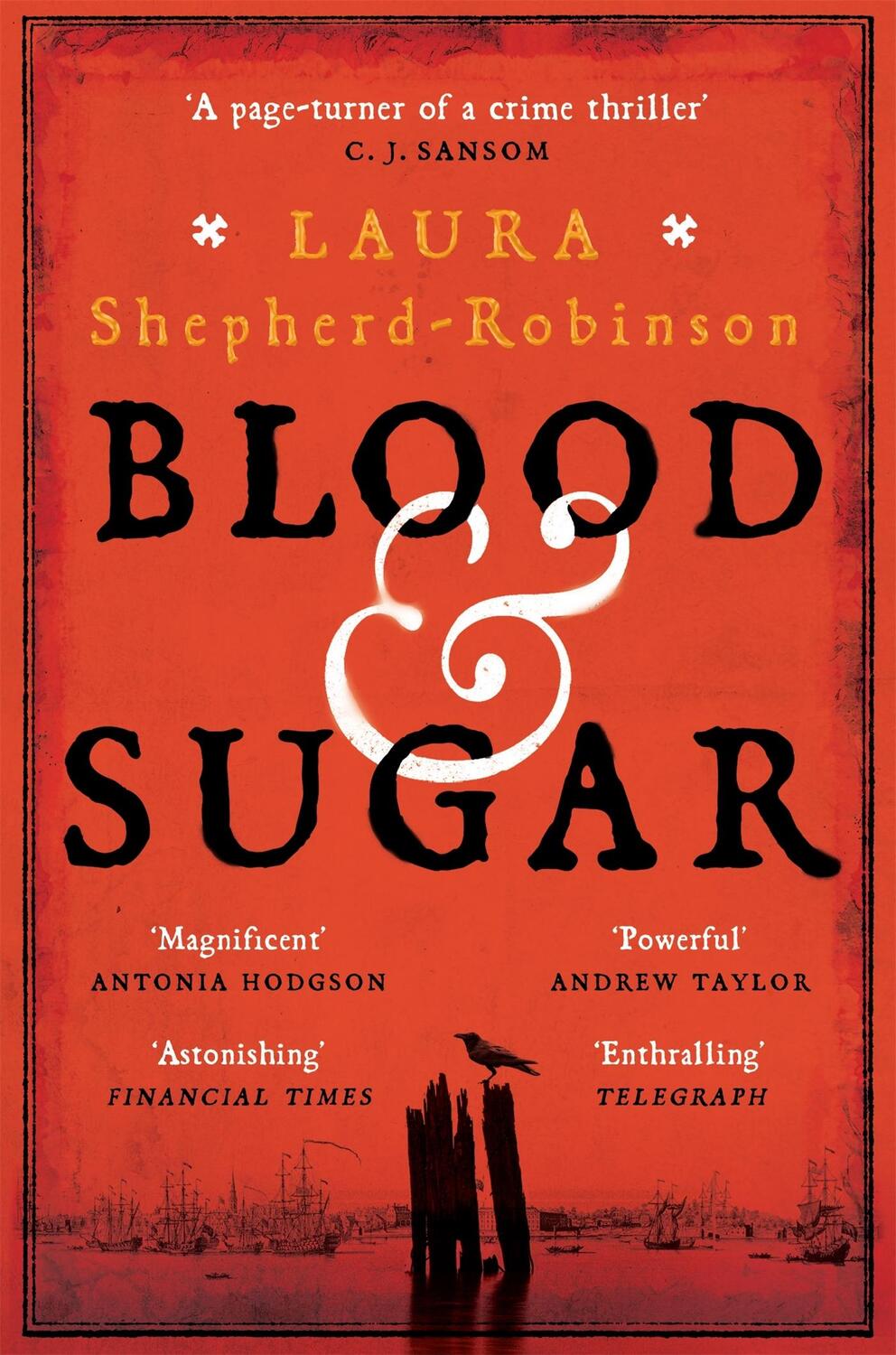 Cover: 9781509880799 | Blood &amp; Sugar | Laura Shepherd-Robinson | Taschenbuch | XII | Englisch