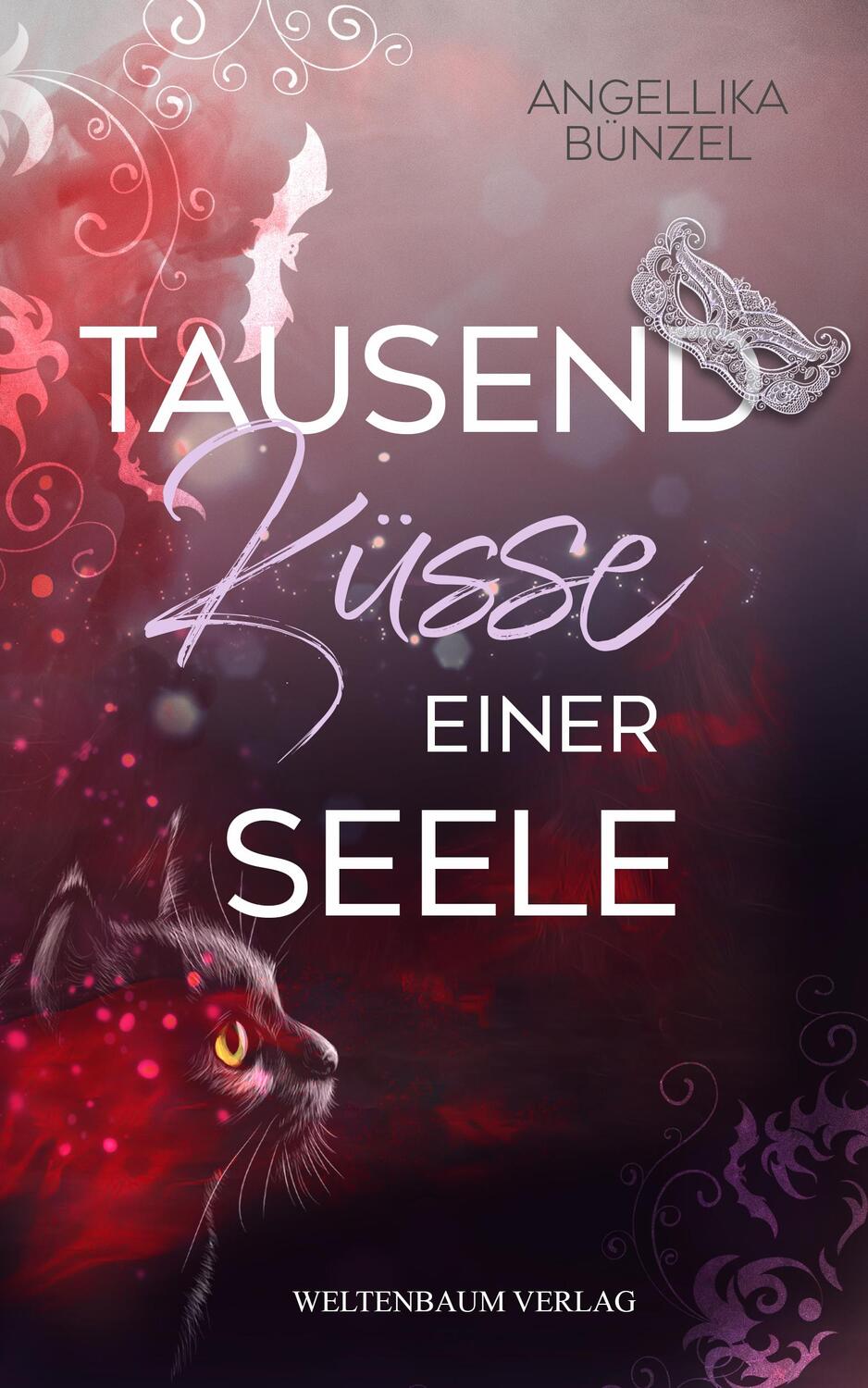 Cover: 9783949640315 | Tausend Küsse einer Seele | Angellika Bünzel | Taschenbuch | Deutsch