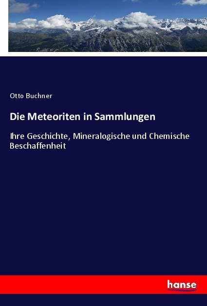 Cover: 9783348076562 | Die Meteoriten in Sammlungen | Otto Buchner | Taschenbuch | Paperback