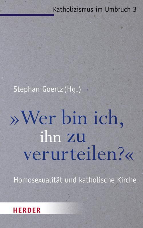 Cover: 9783451332739 | "Wer bin ich, ihn zu verurteilen?" | Stephan Goertz | Taschenbuch