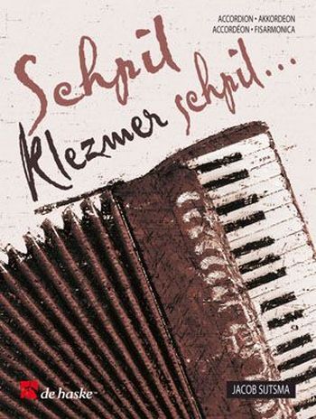 Cover: 9789043108362 | Schpil Klezmer schpil ... | Jacob Sijtsma | Buch | 2000
