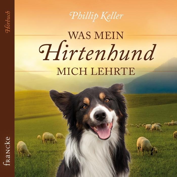 Cover: 9783868275018 | Was mein Hirtenhund mich lehrte | Philip Keller | Audio-CD | Deutsch