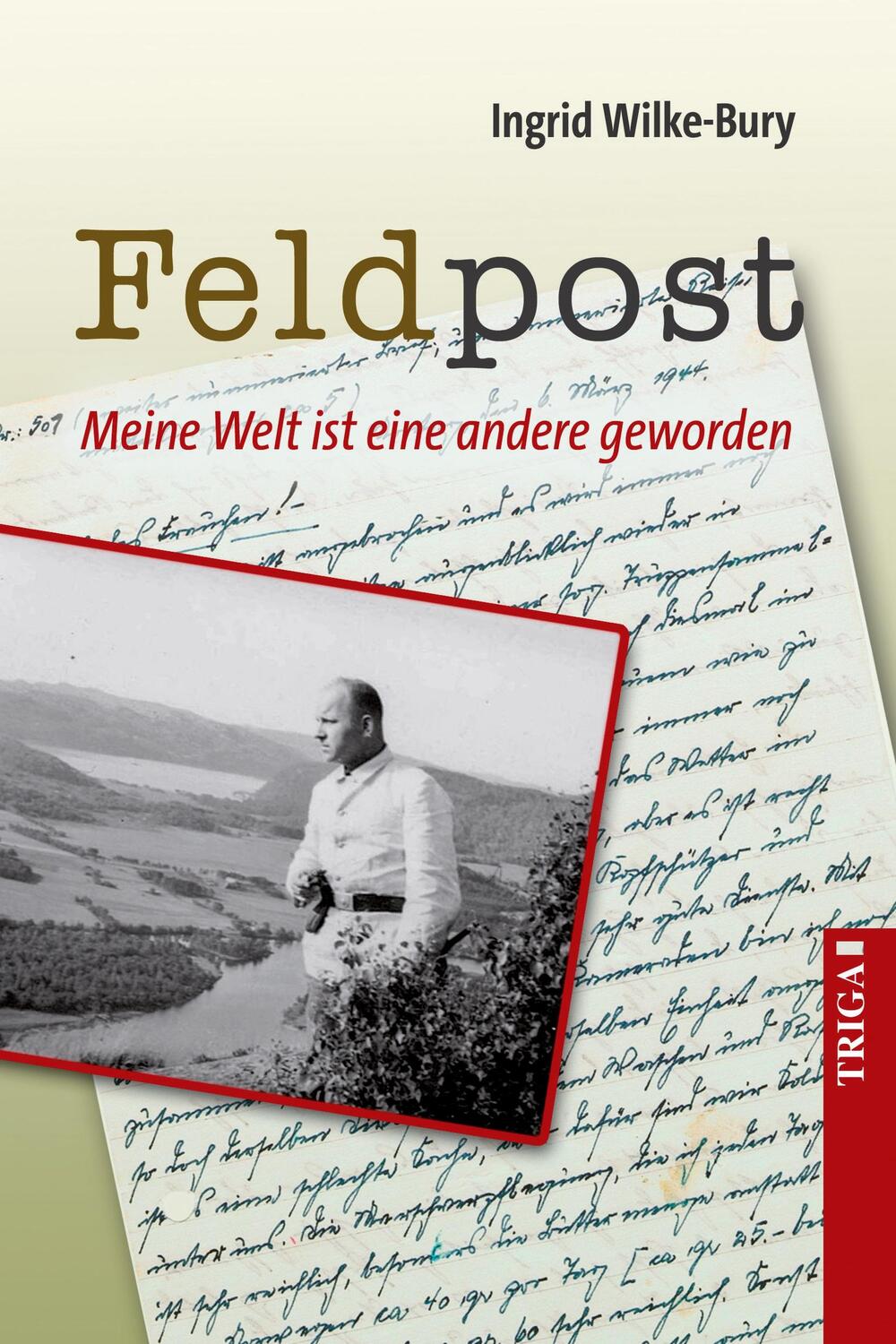 Cover: 9783958282827 | Feldpost | Ingrid Wilke-Bury | Taschenbuch | Paperback | Deutsch