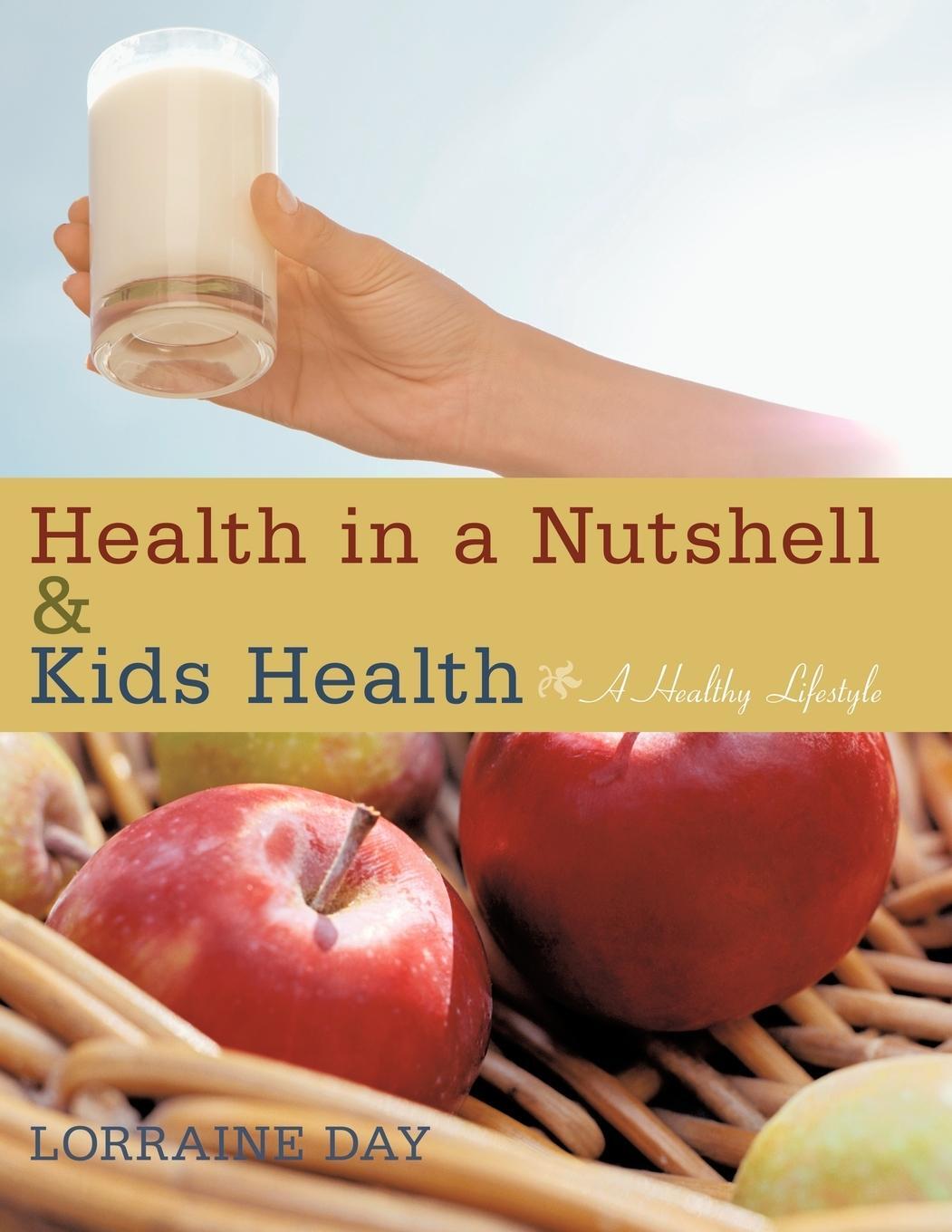 Cover: 9781452045214 | Health in a Nutshell &amp; Kids Health | A Healthy Lifestyle | Day | Buch