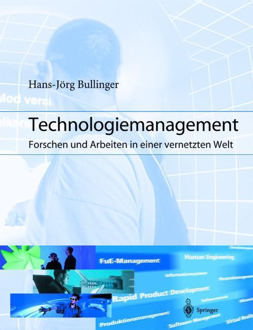 Cover: 9783642626166 | Technologiemanagement | Forschen und Arbeiten in einer vernetzten Welt