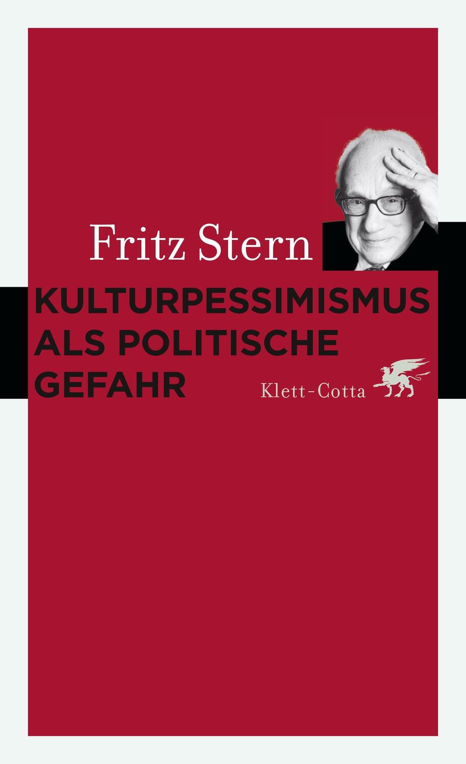 Cover: 9783608981599 | Kulturpessimismus als Politische Gefahr | Fritz Stern | Taschenbuch