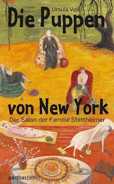 Cover: 9783869640778 | Die Puppen von New York | Der Salon der Familie Stettheimer | Voß