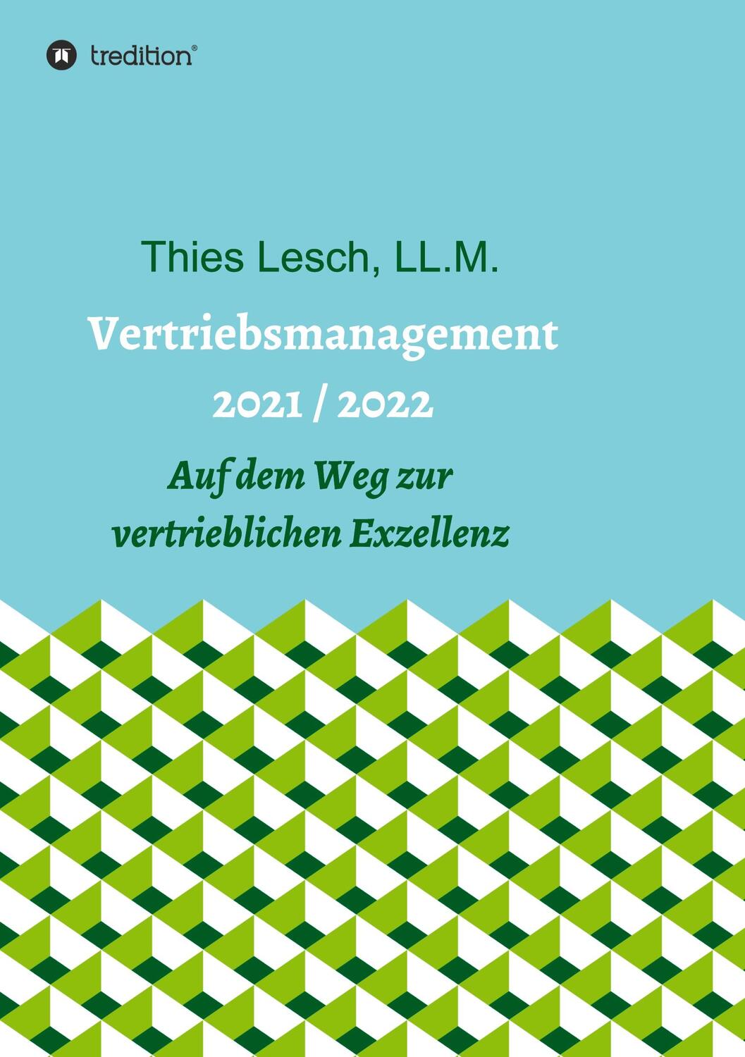 Cover: 9783347383142 | Vertriebsmanagement 2021 / 2022 | Thies Lesch | Taschenbuch | Deutsch