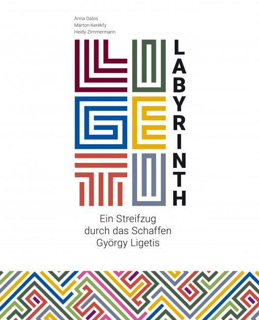 Cover: 9783795731595 | Ligeti-Labyrinth | Dokumente zum Schaffen György Ligetis, 1941-2001