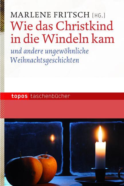 Cover: 9783836708289 | Wie das Christkind in die Windeln kam | Marlene Fritsch | Taschenbuch