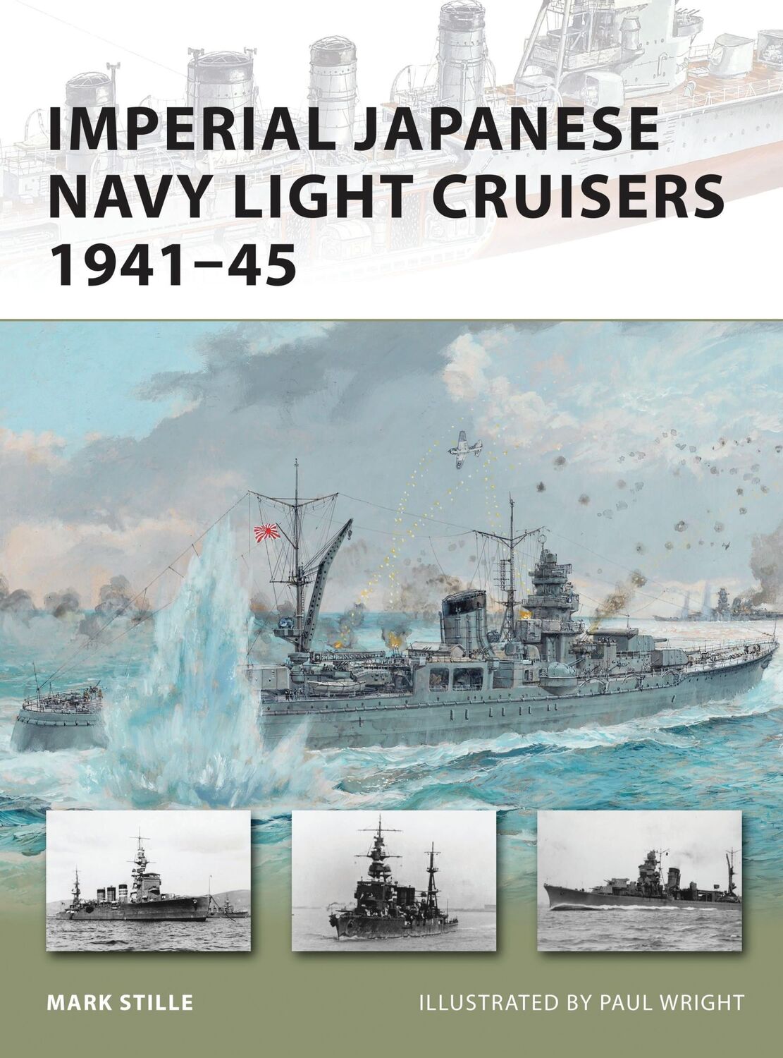 Cover: 9781849085625 | Imperial Japanese Navy Light Cruisers 1941-45 | Mark Stille | Buch