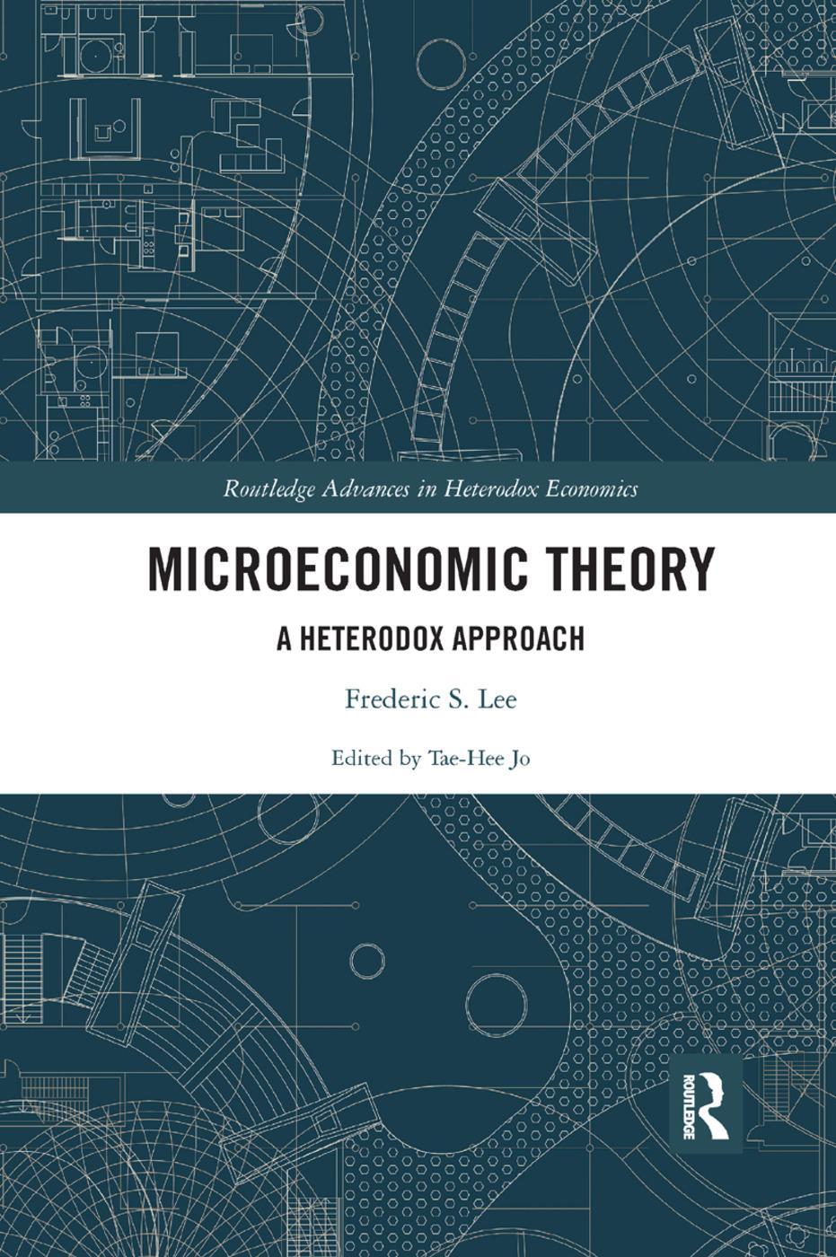 Cover: 9780367356842 | Microeconomic Theory | A Heterodox Approach | Frederic S. Lee | Buch