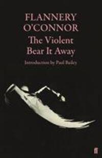 Cover: 9780571116133 | The Violent Bear It Away | Flannery O'Connor | Taschenbuch | Englisch