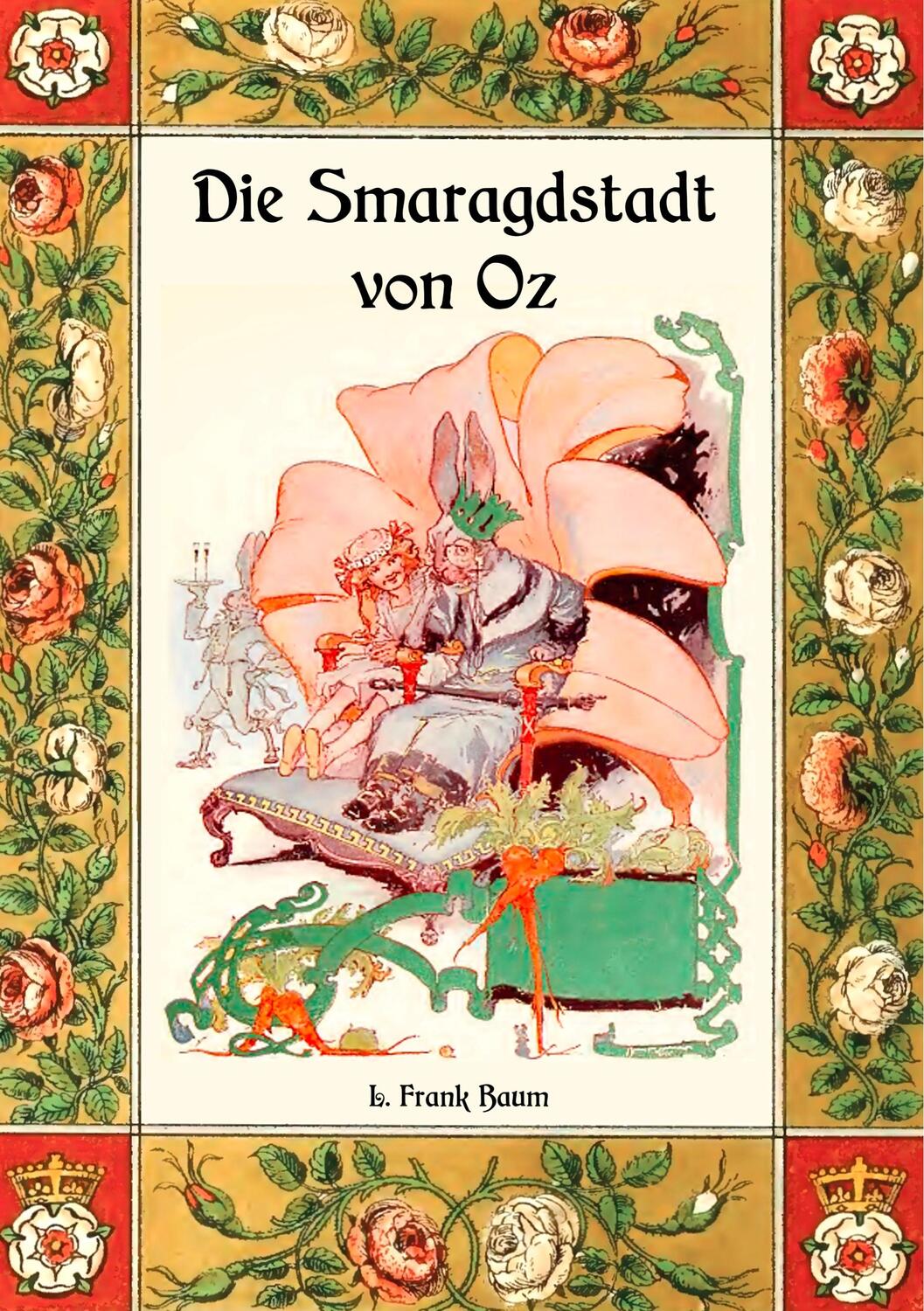 Cover: 9783752848014 | Die Smaragdstadt von Oz - Die Oz-Bücher Band 6 | L. Frank Baum | Buch