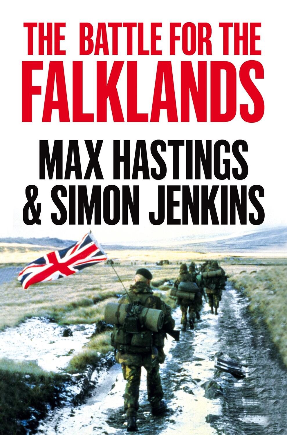 Cover: 9781529047806 | The Battle for the Falklands | Max Hastings (u. a.) | Taschenbuch