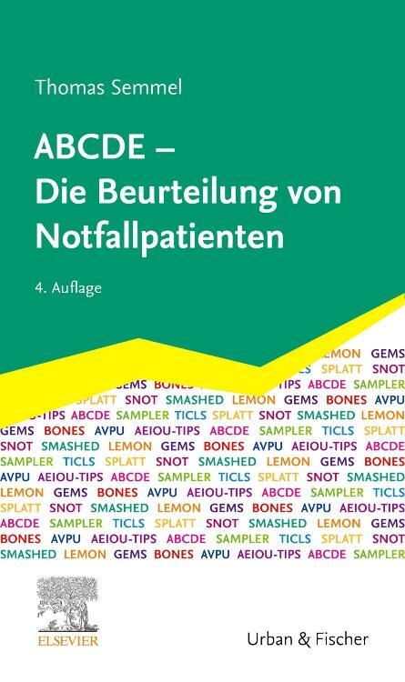 Cover: 9783437482038 | ABCDE - Die Beurteilung von Notfallpatienten | Thomas Semmel | Buch