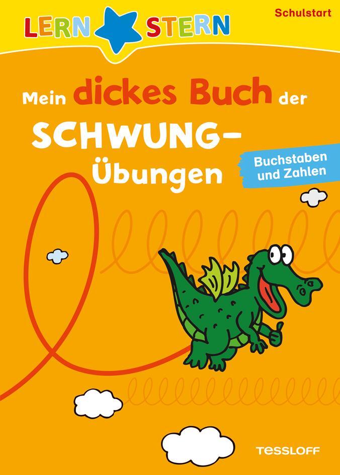 Cover: 9783788625344 | Lernstern: Mein dickes Buch der Schwungübungen. Buchstaben und Zahlen