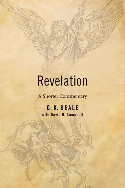 Cover: 9780802866219 | Revelation | A Shorter Commentary | G K Beale (u. a.) | Taschenbuch