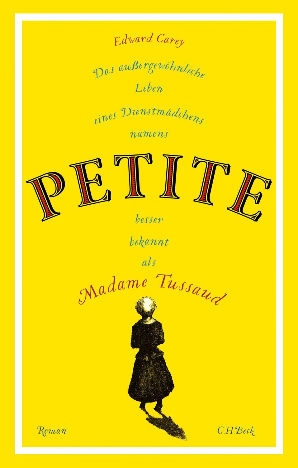 Cover: 9783406739484 | Das außergewöhnliche Leben eines Dienstmädchens namens PETITE,...