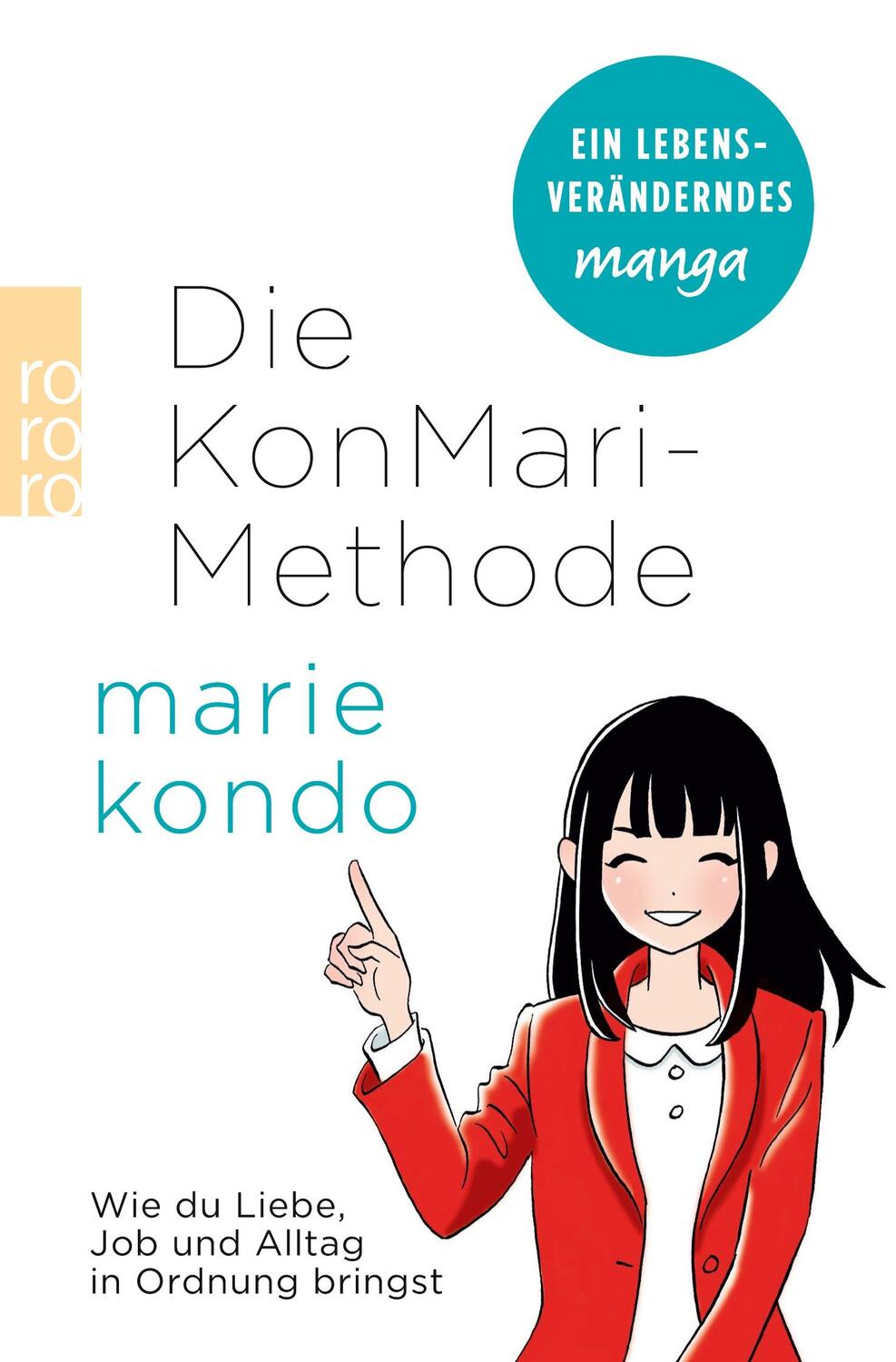 Cover: 9783499634611 | Die KonMari-Methode | Marie Kondo | Taschenbuch | Paperback | 192 S.