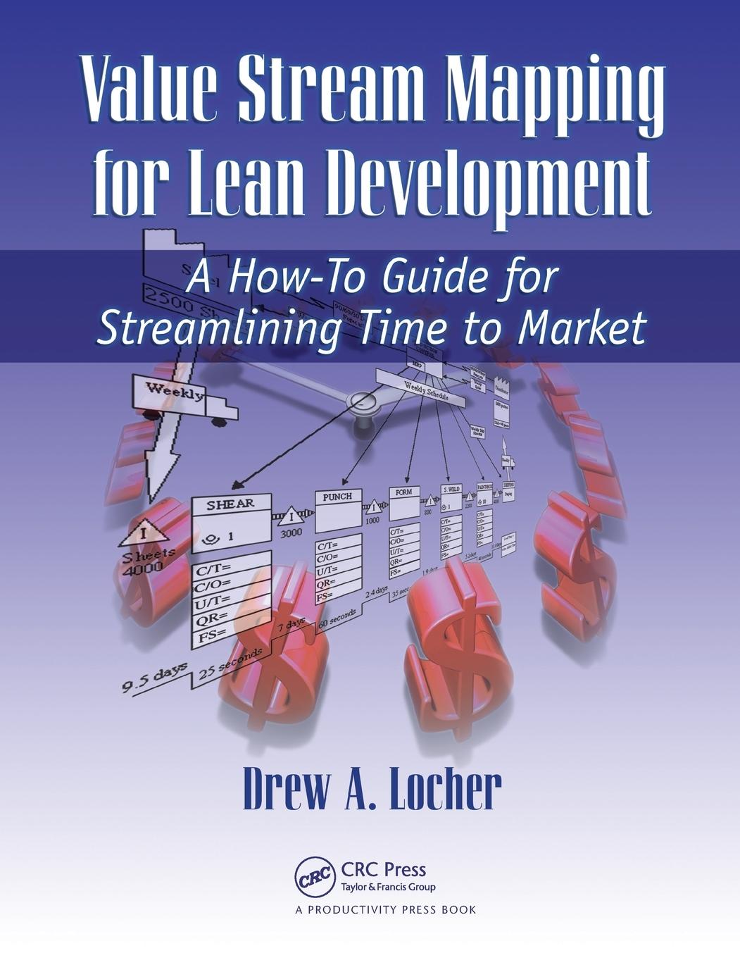 Cover: 9781563273728 | Value Stream Mapping for Lean Development | Drew A. Locher | Buch