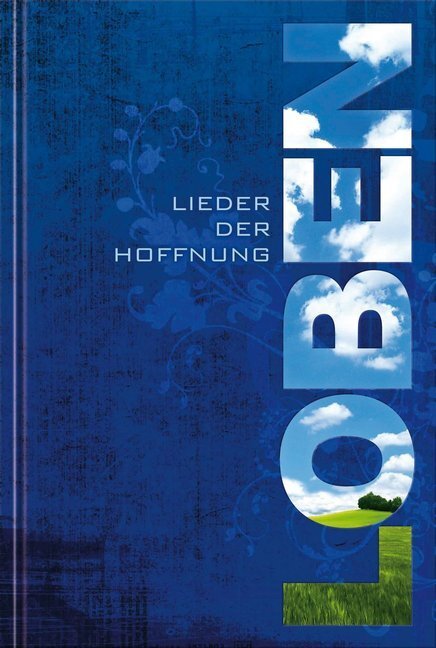 Cover: 9783893976782 | LOBEN | Lieder der Hoffnung | Buch | Deutsch | 2008 | CLV