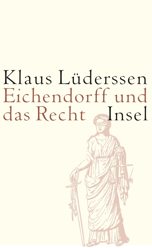Cover: 9783458173663 | Eichendorff und das Recht | Klaus Lüderssen | Taschenbuch