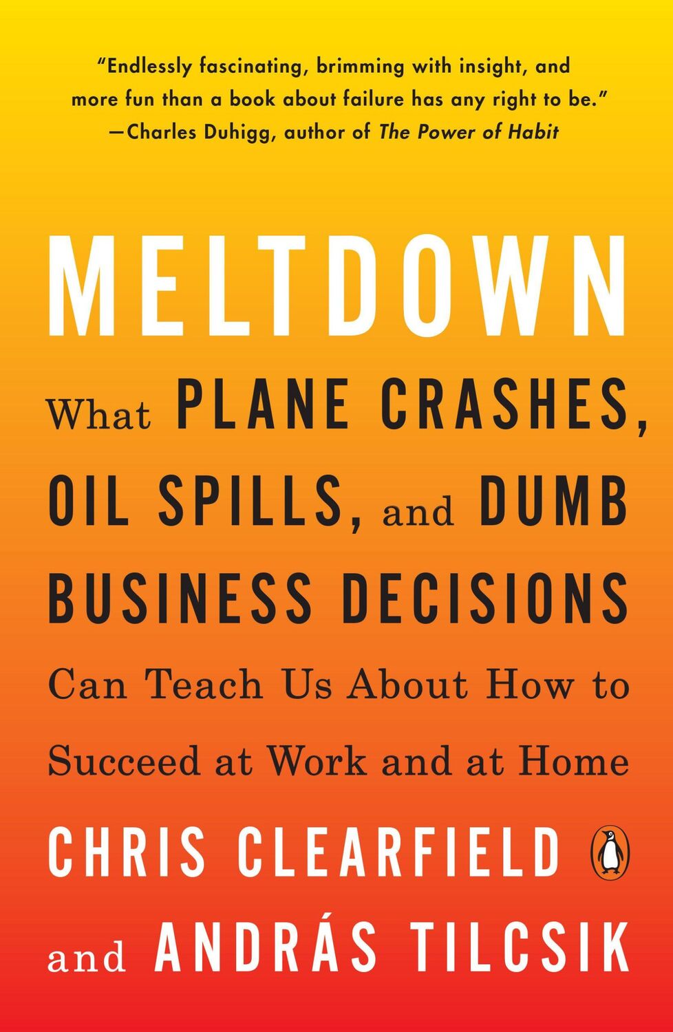 Cover: 9780735222656 | Meltdown | Chris Clearfield (u. a.) | Taschenbuch | 304 S. | Englisch