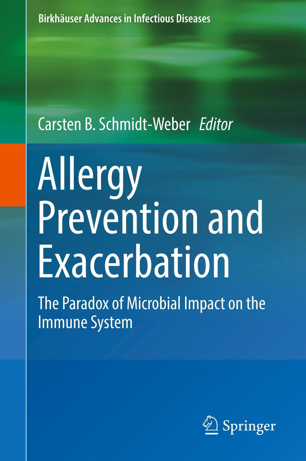 Cover: 9783319699677 | Allergy Prevention and Exacerbation | Carsten B. Schmidt-Weber | Buch