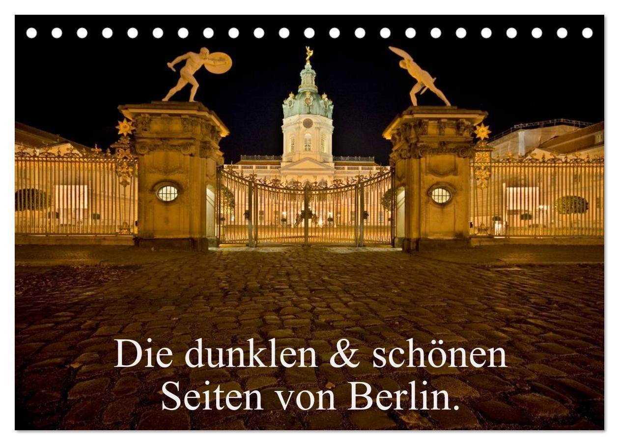 Cover: 9783383627866 | Die dunklen &amp; schönen Seiten von Berlin. (Tischkalender 2024 DIN A5...