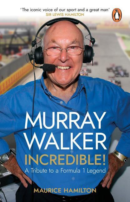 Cover: 9780552178907 | Murray Walker: Incredible! | A Tribute to a Formula 1 Legend | Buch