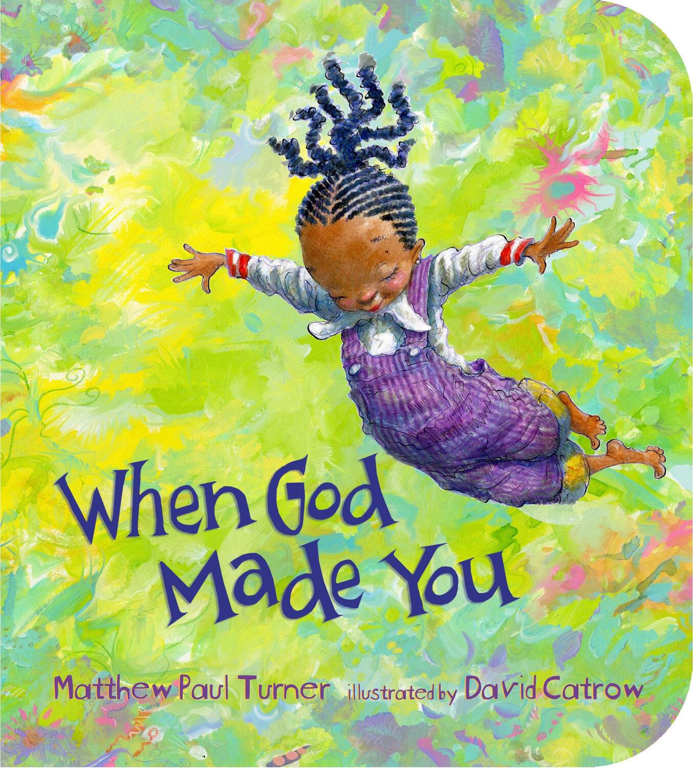 Cover: 9780593193020 | When God Made You | Matthew Paul Turner | Buch | Kinder-Pappbuch