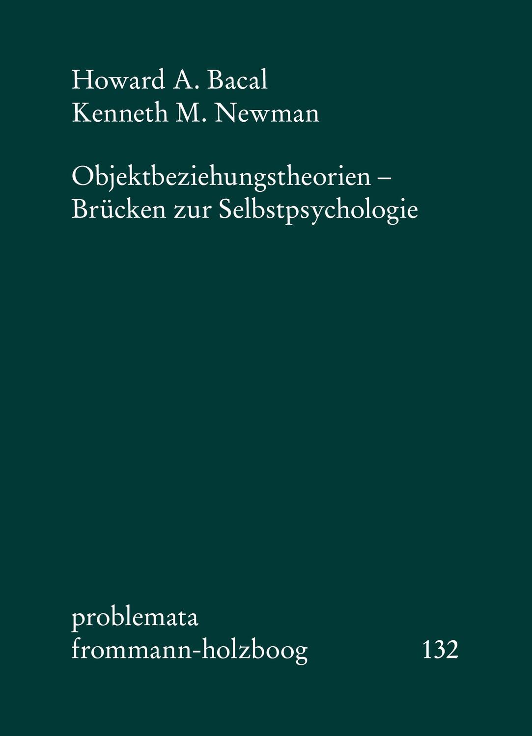 Cover: 9783772815836 | Objektbeziehungstheorien - Brücken zur Selbstpsychologie | Bacal