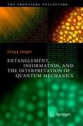 Cover: 9783642100703 | Entanglement, Information, and the Interpretation of Quantum Mechanics